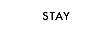 STAY